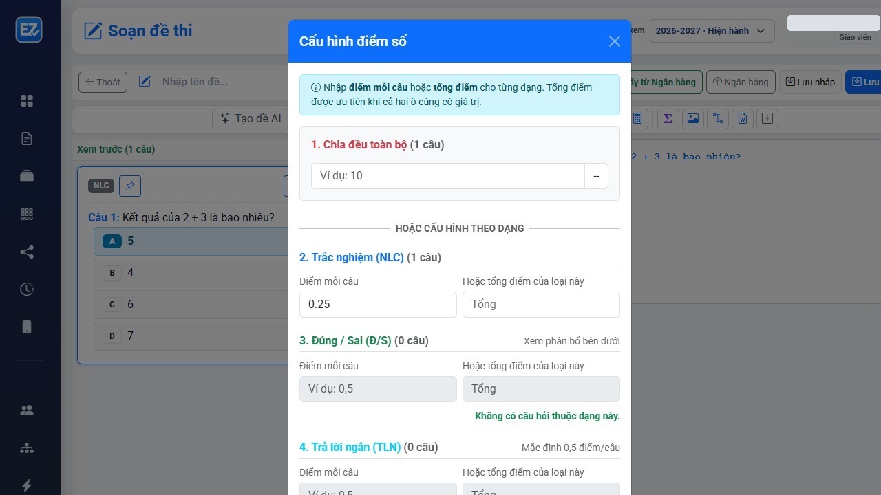 Hộp Cấu hình điểm số cho câu mẫu: chia đều hoặc theo dạng; chưa áp dụng.